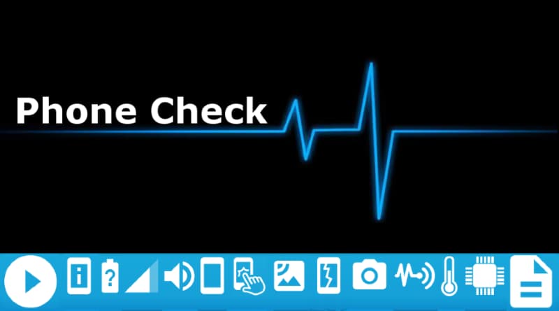 Phone Check and Test
